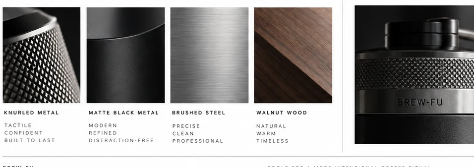 BREW-FU material palette: knurled metal, matte black, steel and walnut